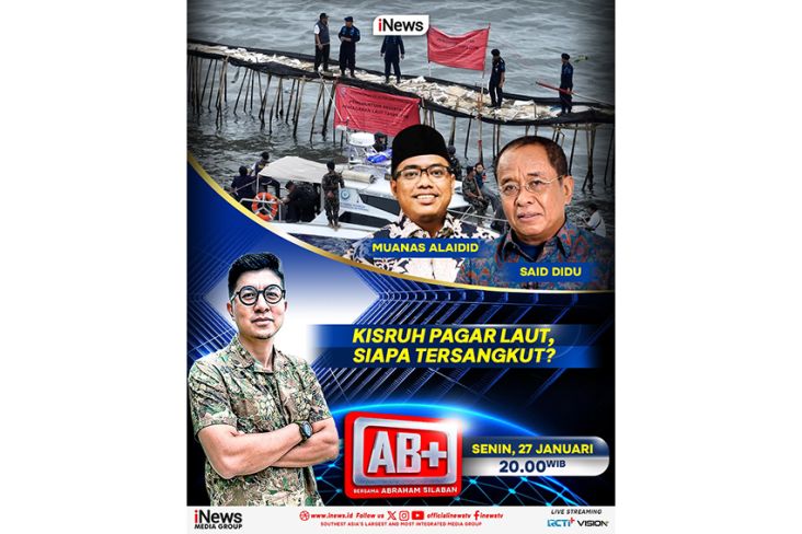 Saksikan Waktu senja Hal ini adalah AB+ KISRUH PAGAR LAUT, SIAPA TERSANGKUT? Bersama Abraham Silaban, Hanya pada iNews
