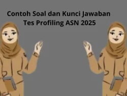 Kunci jawaban 220 soal profiling ASN 2025 terlengkap dan terbaru