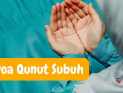 Doa Qunut Lengkap: Arab, Latin, dan Terjemahan