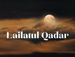 Doa dan Dzikir Malam Lailatul Qadar di Bulan Ramadan 1447 H/2026